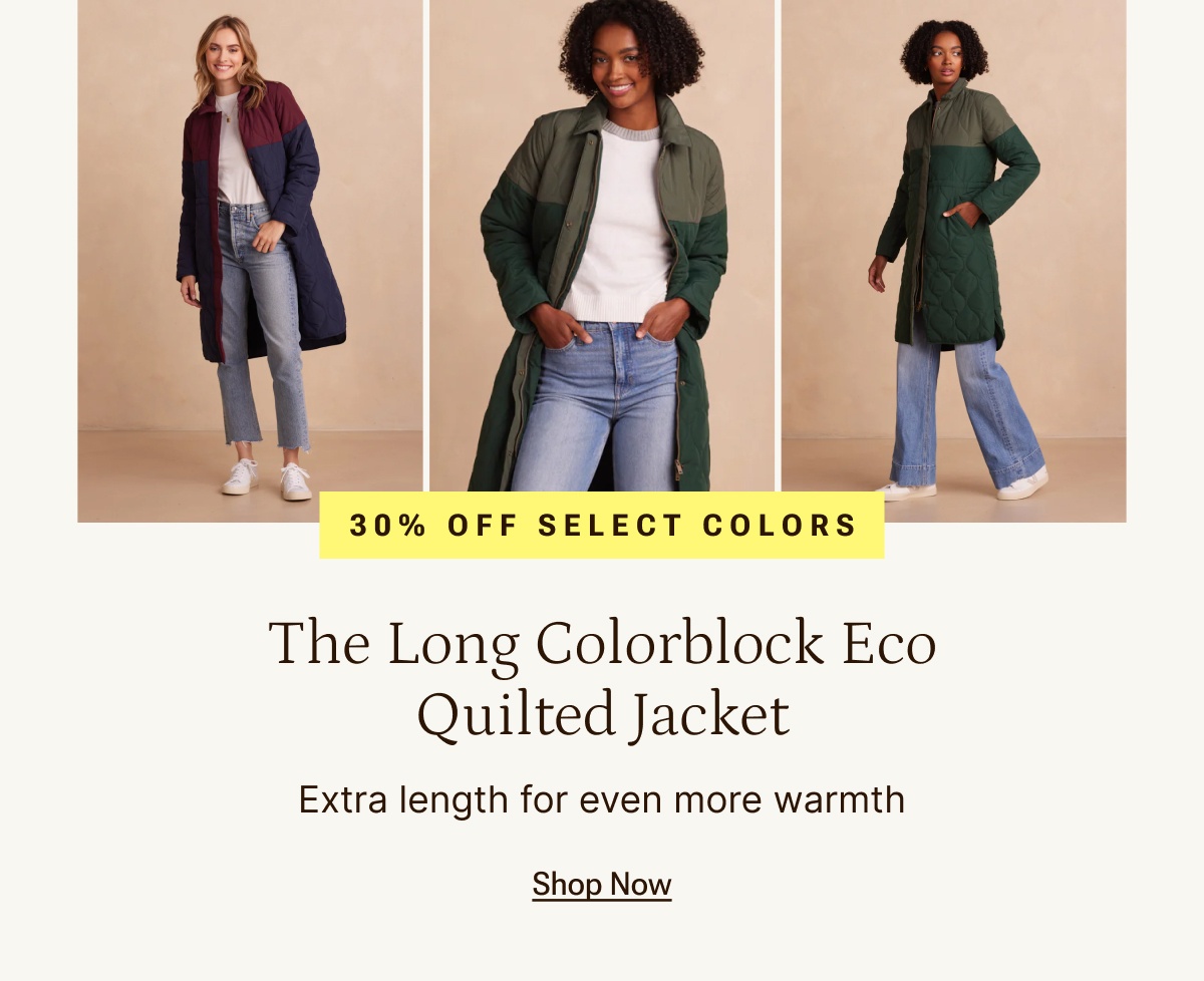 30% off select colors of the Long Colorblock Eco Quilted Jacket