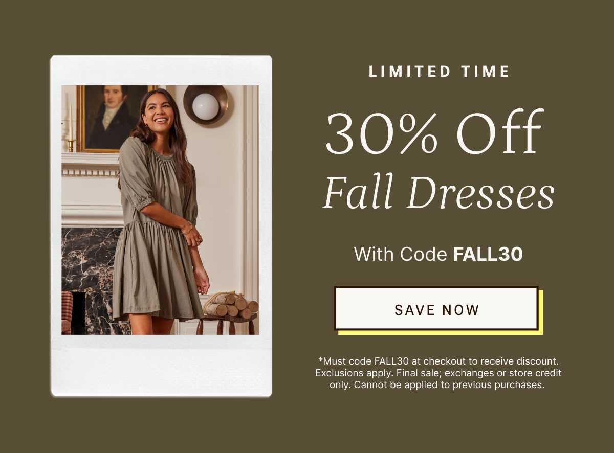 Limited time - 30% off fall dresses with code FALL30