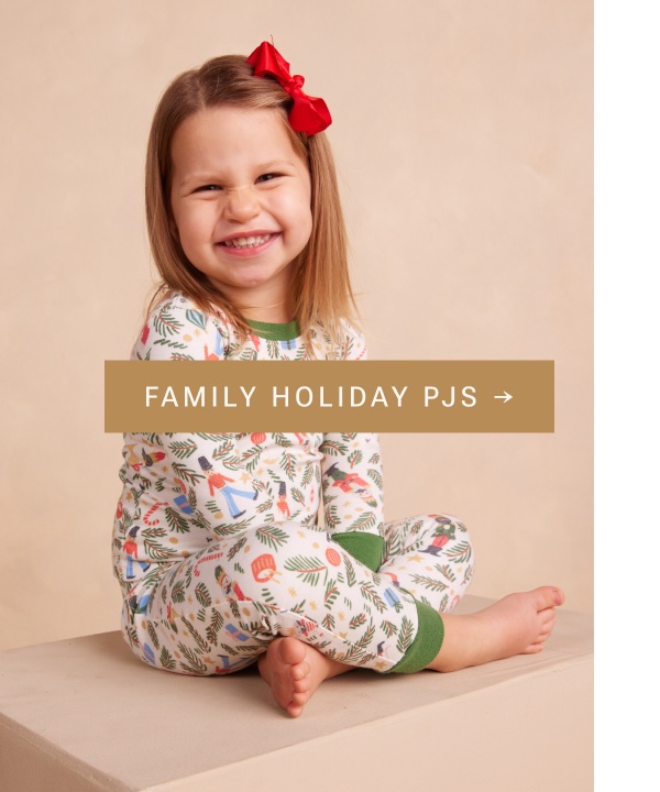 Shop family holiday PJs.