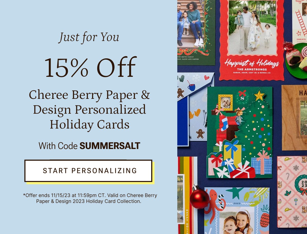 Just for you! 15% off Cheree Berry Holiday Cards with Code SUMMERSALT.