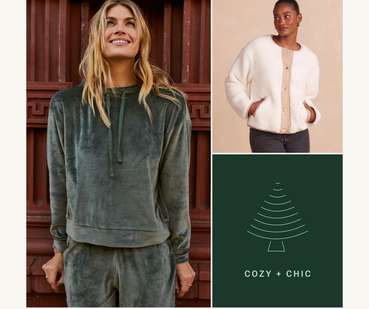 Shop cozy and chic styles.