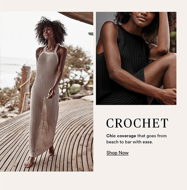 Crochet. Chic coverage that goes from beach to bar with ease. Two images of woman wearing Summersalt Crochet Cover-up dresses.