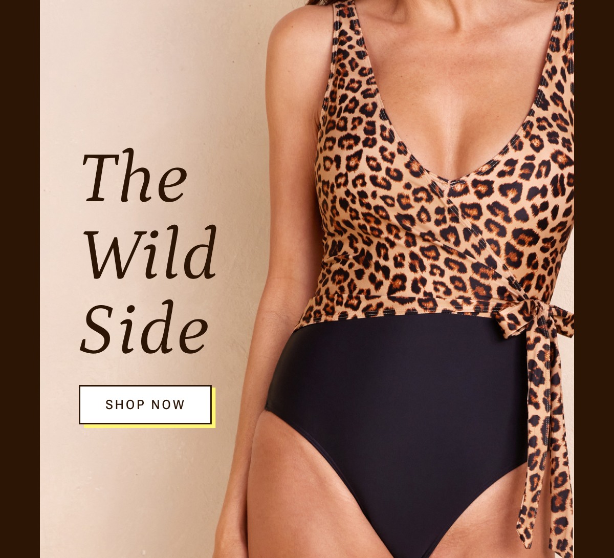 The wild side. Shop now.