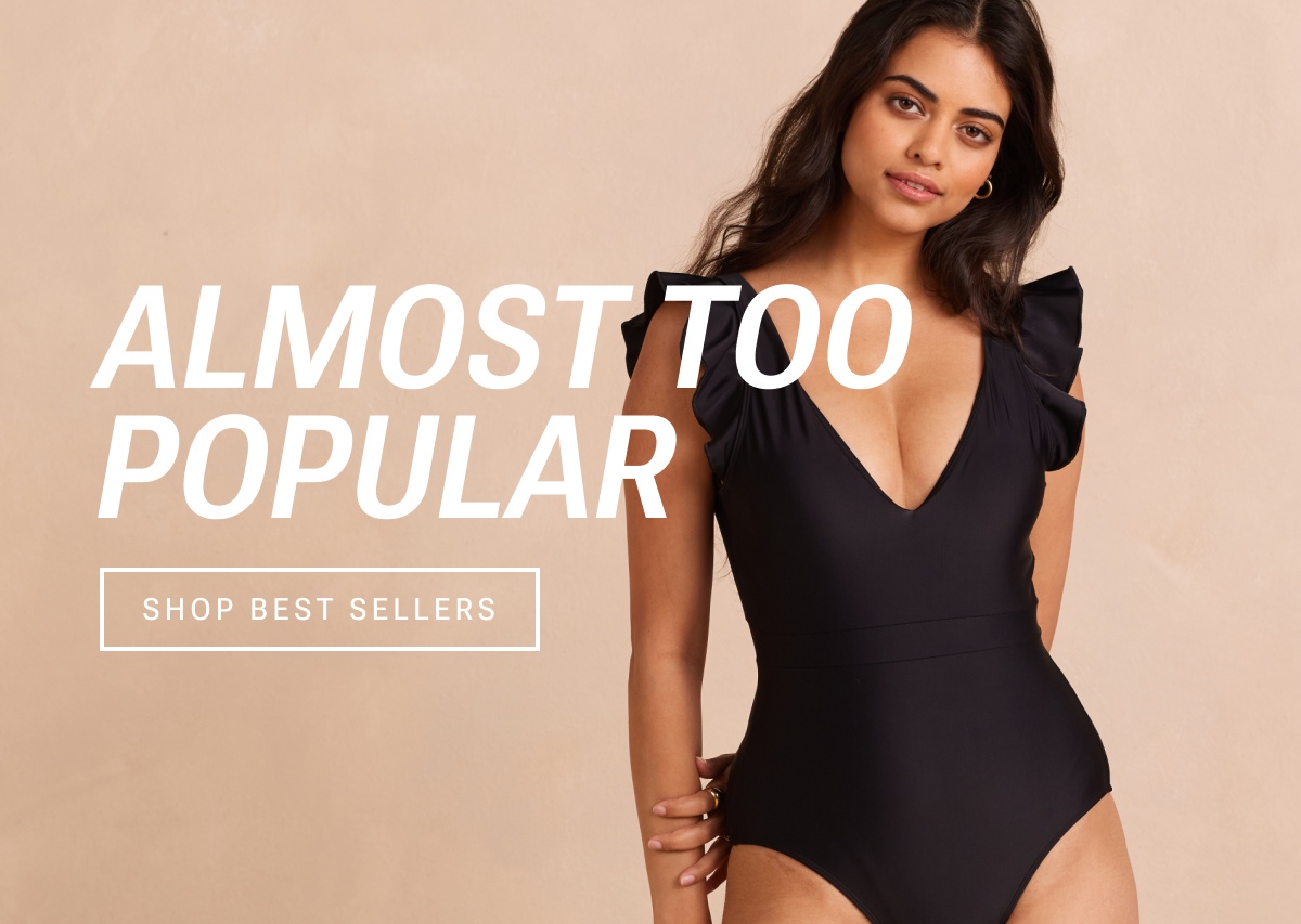 Almost too popular. Shop our best sellers.