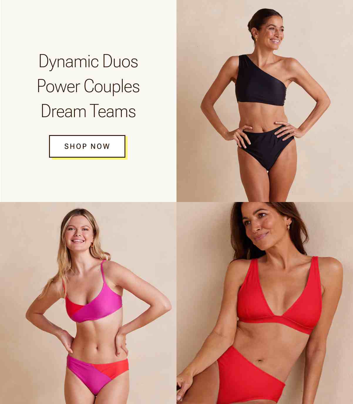 Dynamic duos, power couples, dream teams. Shop now