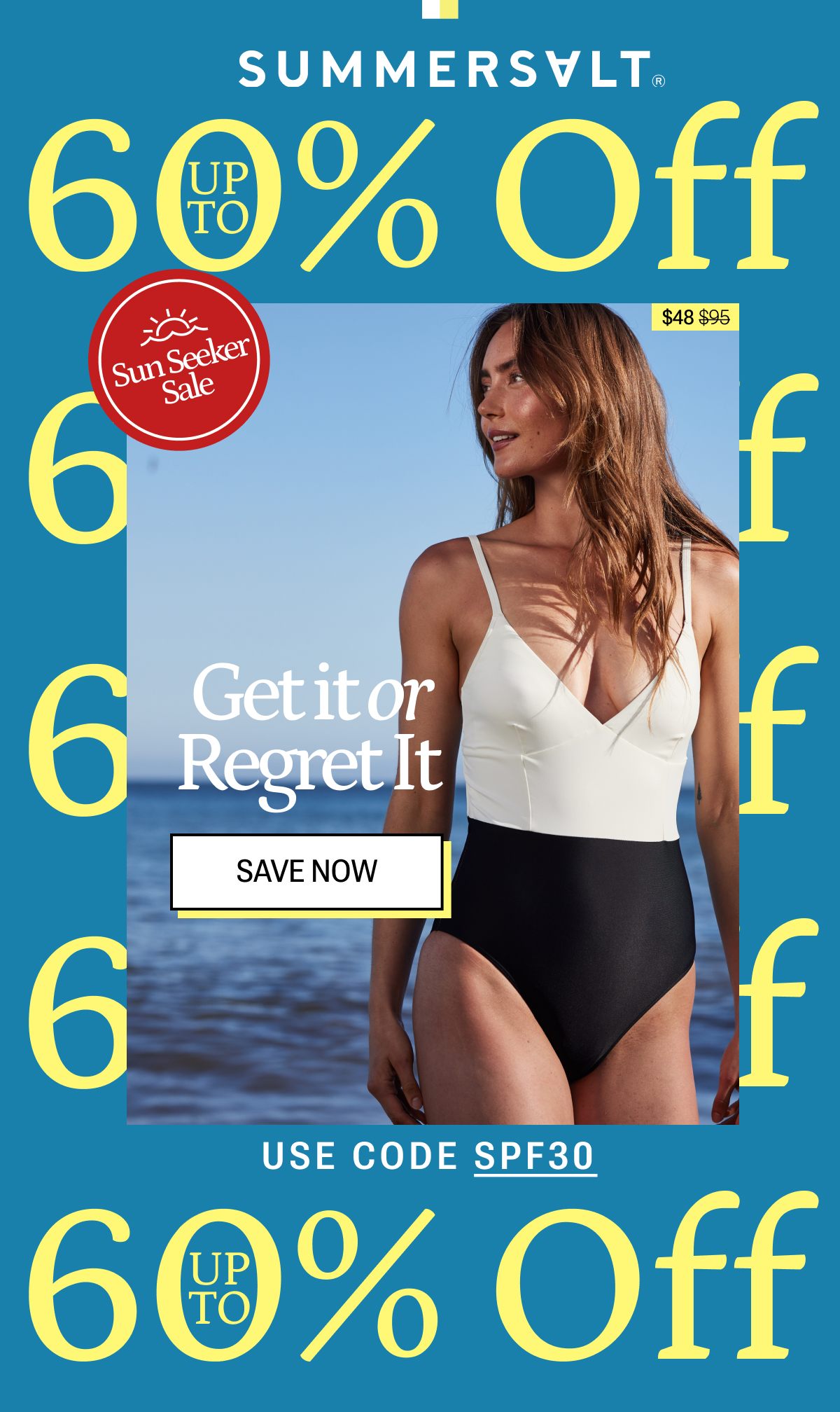 Get it or regret it for up to 60% off.