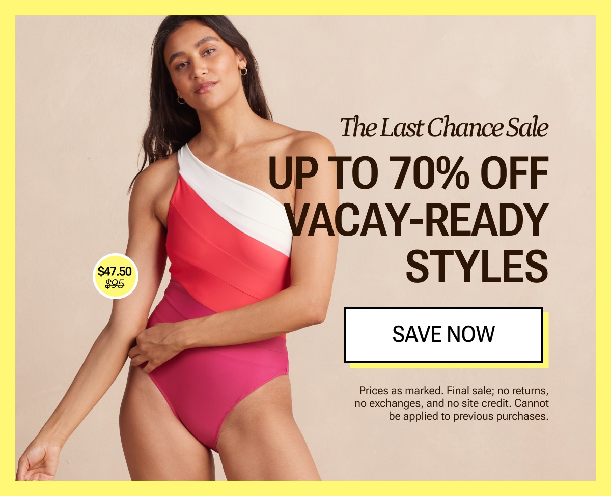 The Last Chance Sale. Up to 70% off.