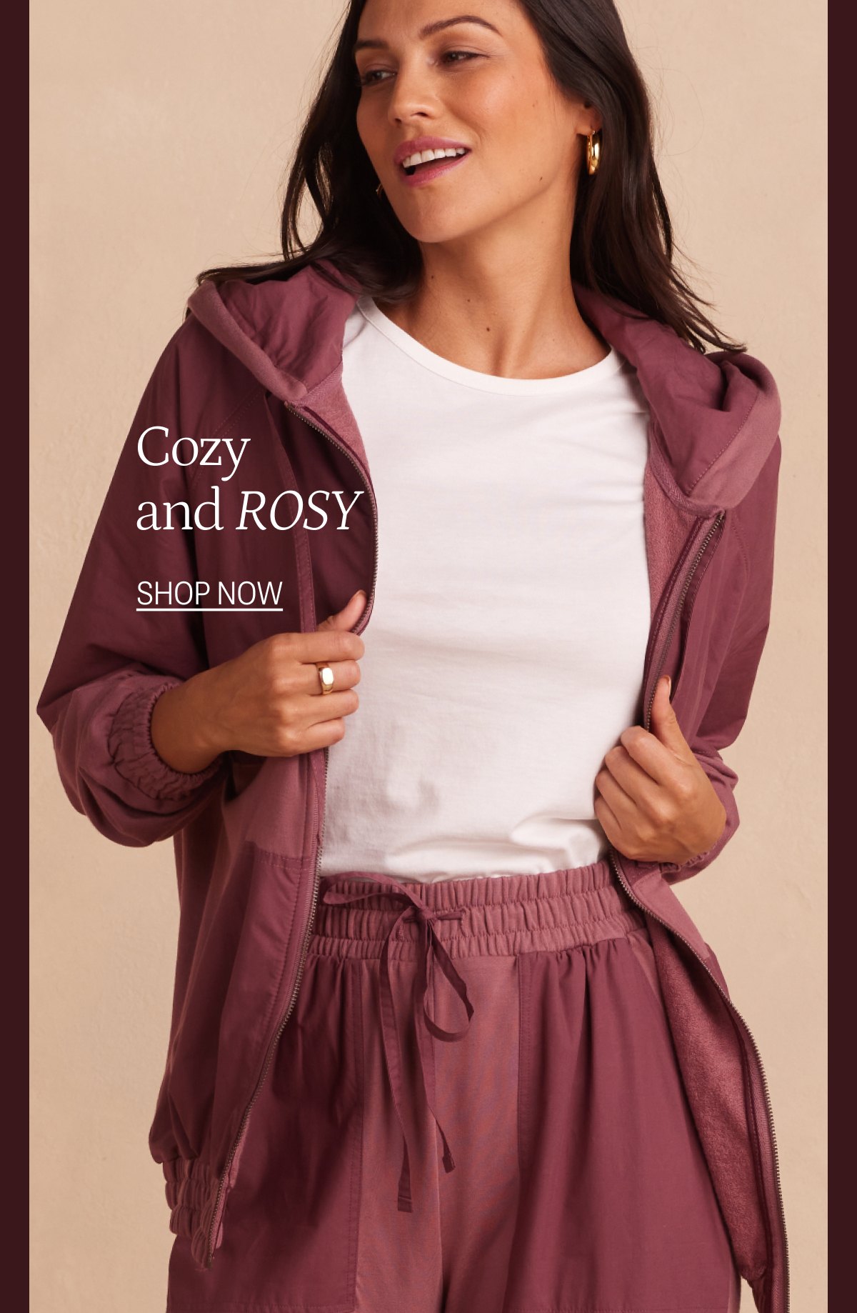 Cozy and Rosy. Shop Now