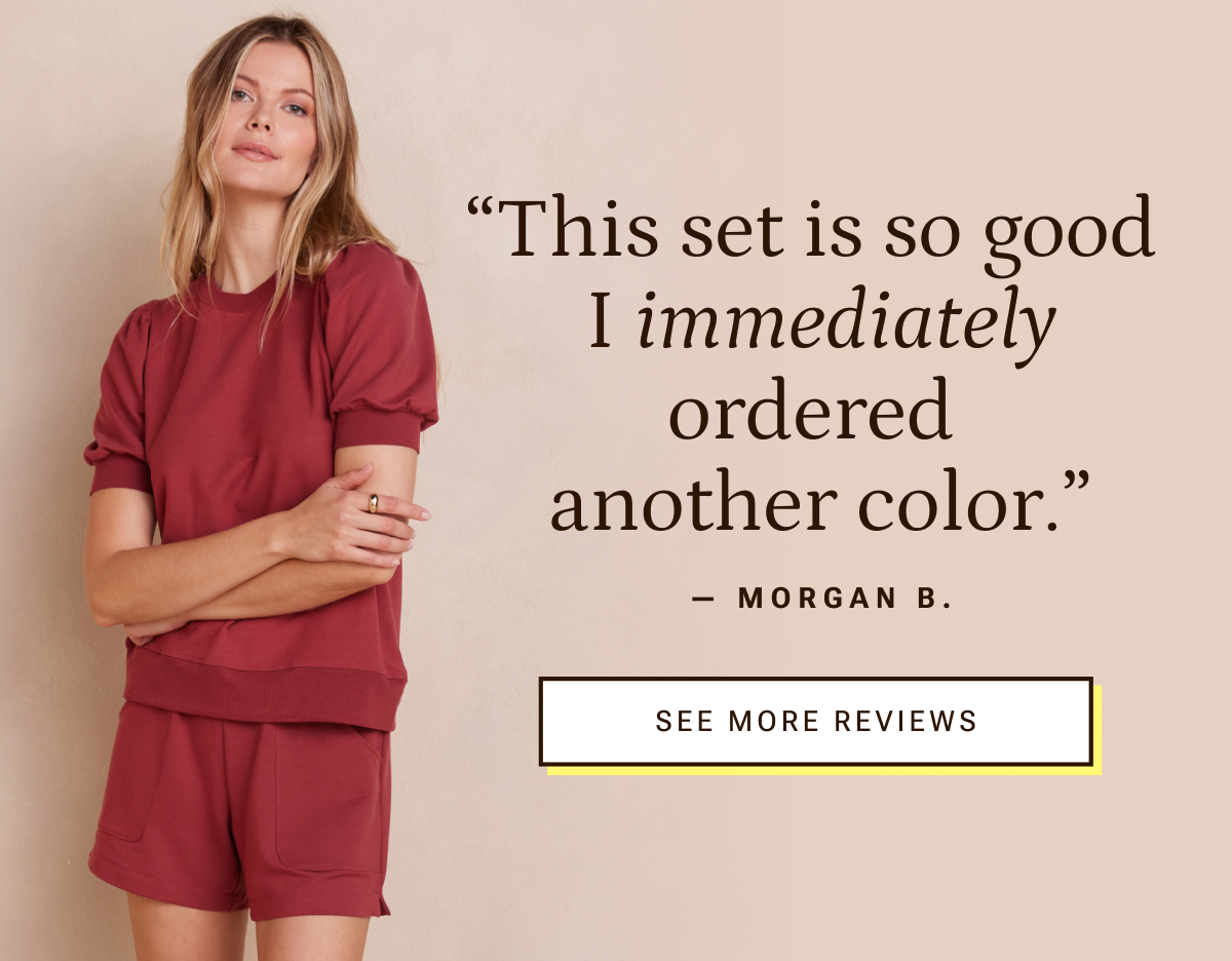 This set is so good I immediately ordered another color. - Morgan B. | See More Reviews