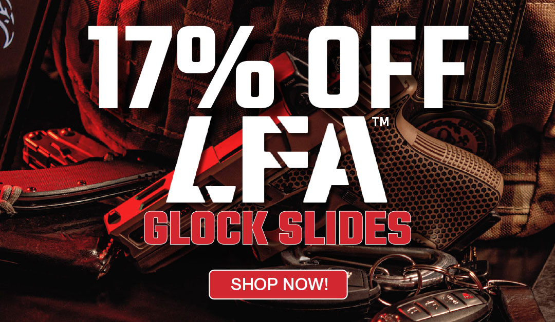 17% off Live Free Armory Glock Slides