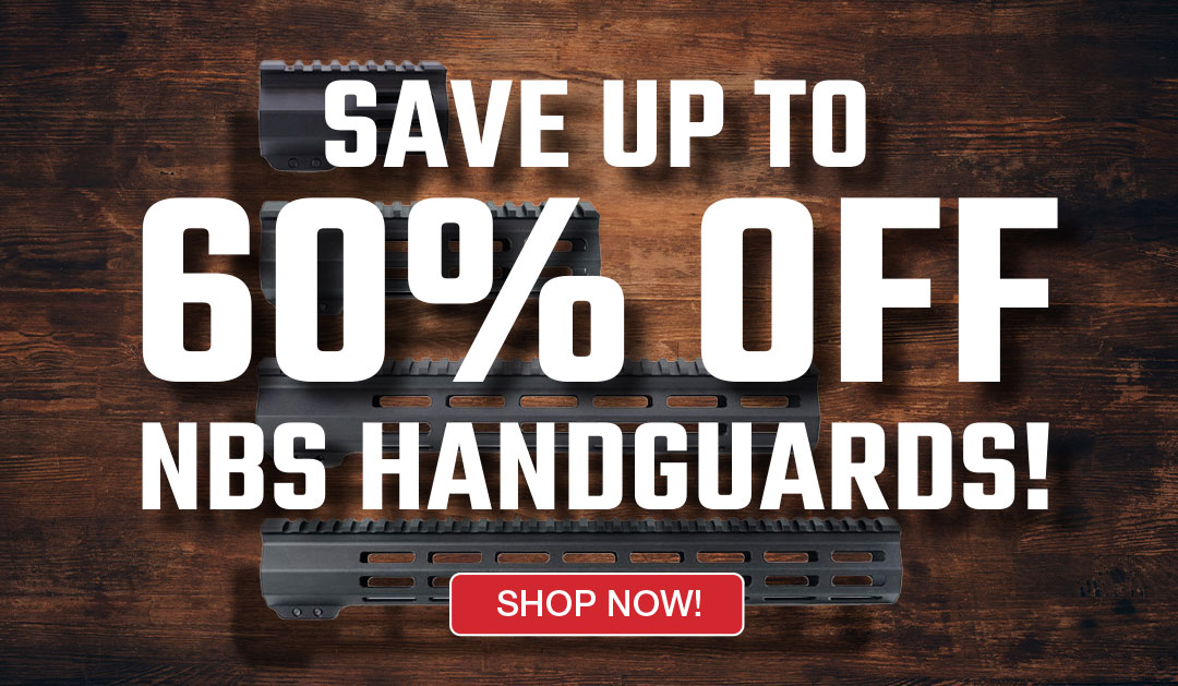 Save up to 60% off NBS Handguards