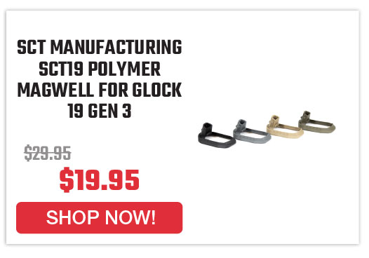 sct-manufacturing-sct19-polymer-magwell-for-glock-19-gen-3