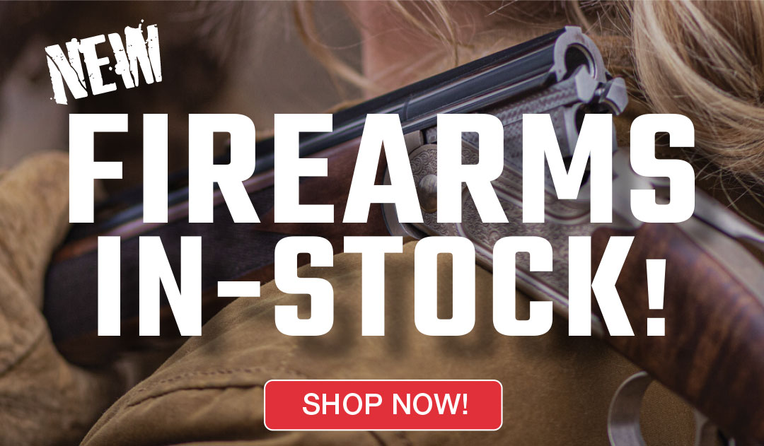 NEW Firearms in-stock!