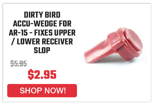 dirty-bird-accu-wedge-for-ar-15-fixes-upper-lower-receiver-slop