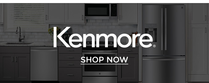 Shop Kenmore appliances.