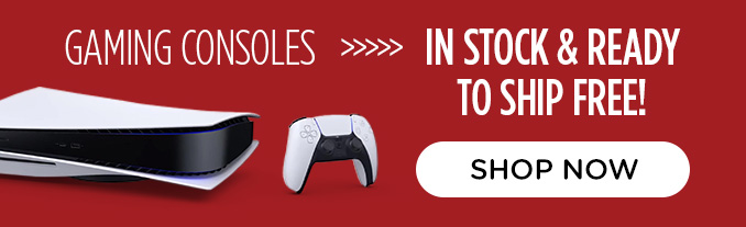 Game consoles in stock & free shipping.