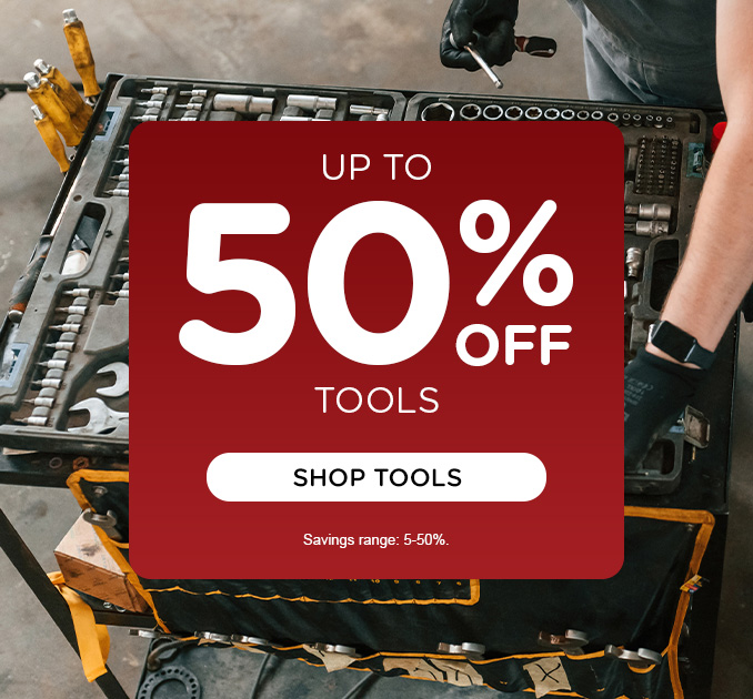 Tuesday is "ToolsDay" Up to 50% off Tools