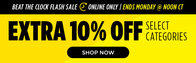 Beat the Clock Sale! Extra 10% off select categories