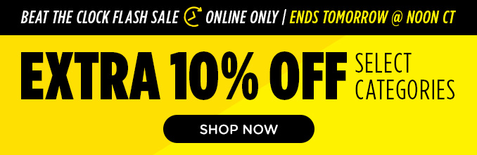 Beat the Clock Flash Sale! Extra 10% off select categories - Ends 1/1