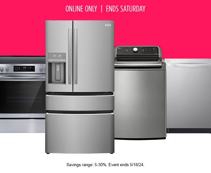 Memorial Day Sale Early Access! - Up to 30% off Select Appliances