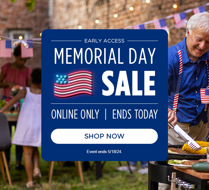 Early Access Memorial Day Sale - Ends Today