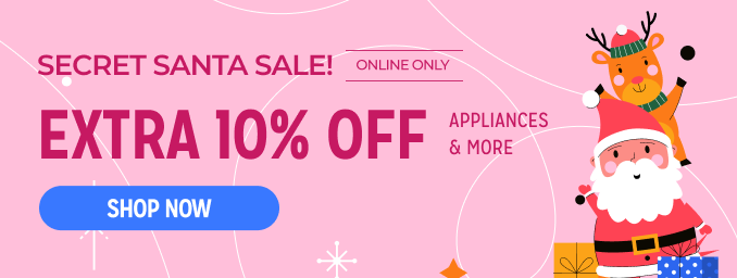 Secret Santa Sale! Extra 10% off appliances & more