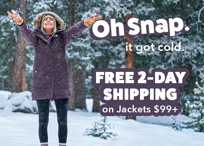 Free 2-Day Shipping on Jackets $99+