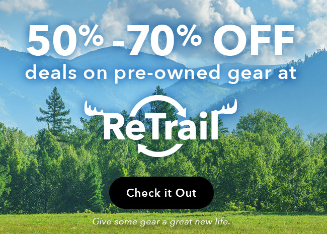 Up to 70% off pre-owned gear at ReTrail