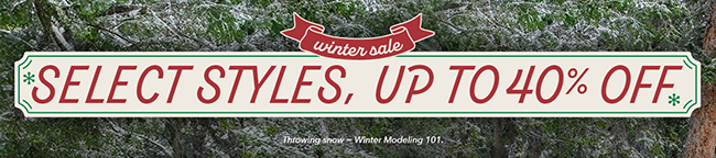 Winter Sale - up to 40% off