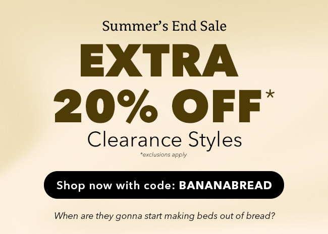 Extra 20% off Clearance Styles