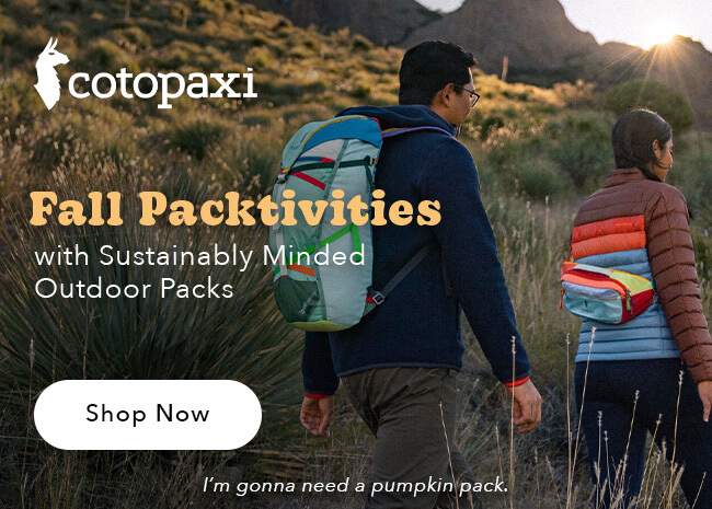 Cotopaxi - Sustainably Minded Packs