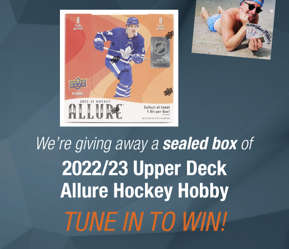 Dave & Adam's The Chase | We're giving away a sealed box of 2022/23 Upper Deck Allure Hockey Hobby! Tune in to win!