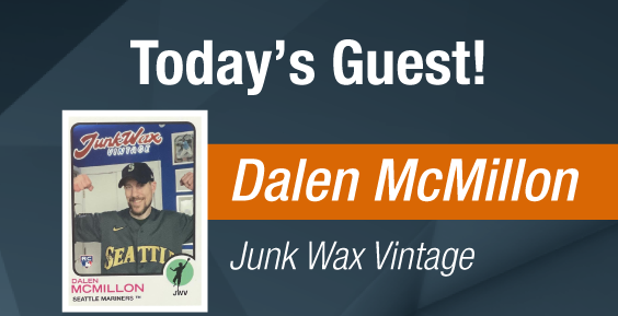 Dave & Adam's The Chase | Today's Guest - Dalen McMillon from Junk Wax Vintage!