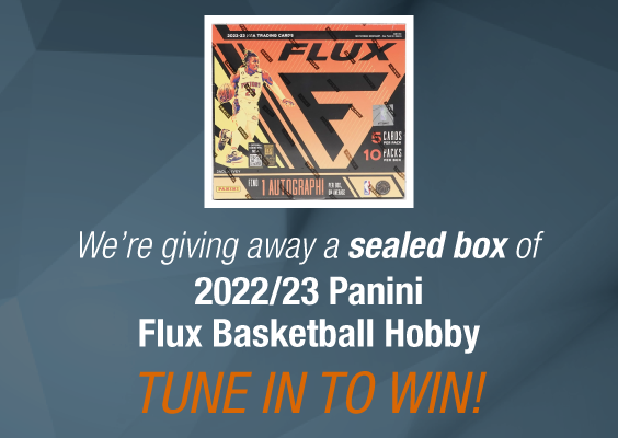 Dave & Adam's The Chase | We're giving away a sealed box of 2022/23 Panini Flux Basketball Hobby! Tune in to win!