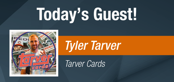 Dave & Adam's The Chase | Today's Guest - Tyler Tarver from Tarver Cards!