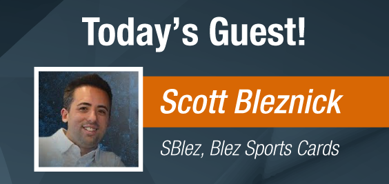 Dave & Adam's The Chase | Today's Guest - Scott Bleznick, SBlez of Blez Sports Cards!