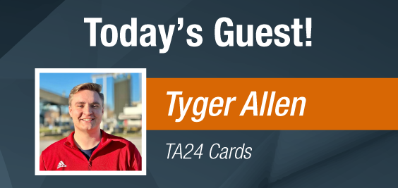 Dave & Adam's The Chase | Today's Guest - Tyger Allen, TA24 Cards!