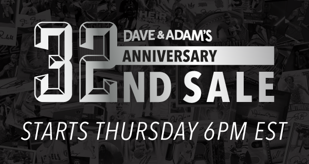 Dave & Adam's 32nd Anniversary Sale | Starts Thursday 6PM EST