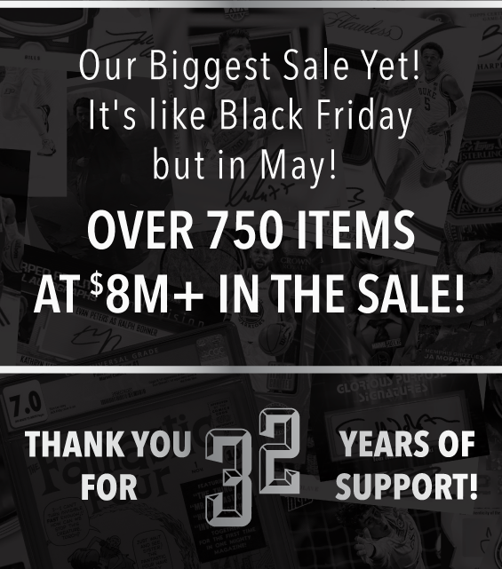 Our Biggest Sale Yet! It's like Black Friday but in May! | Thank you for 32 years of support!