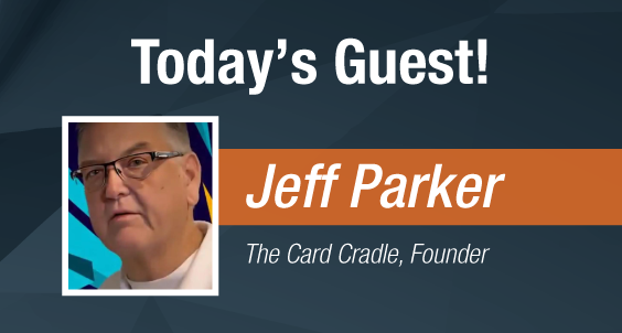 Dave & Adam's The Chase | Today's Guest - Jeff Parker, Founder of The Card Cradle!