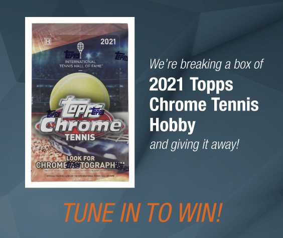 Dave & Adam's The Chase | We're breaking a box of 2021 Topps Chrome Tennis Hobby and giving it away! Tune in to win!