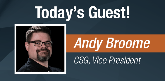 Dave & Adam's The Chase | Today's Guest - Andy Broome, Vice President of CSG