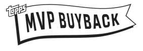 2023 Topps MVP Buyback program!