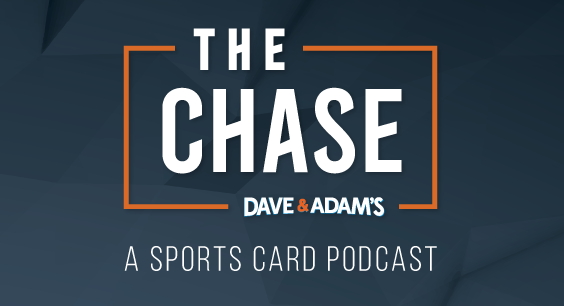 Dave & Adam's The Chase | A Sports Card Podcast