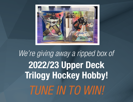 Dave & Adam's The Chase | We're giving away a ripped box of 2022/23 Upper Deck Trilogy Hockey Hobby! Tune in to win!