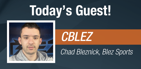 Dave & Adam's The Chase | Today's Guests - CBLEX , Chad Bleznick from Blez Sports!