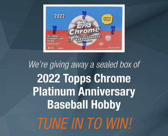 Dave & Adam's The Chase | We're giving away a sealed box of 2022 Topps Chrome Platinum Anniversary Baseball Hobby! Tune in to win!