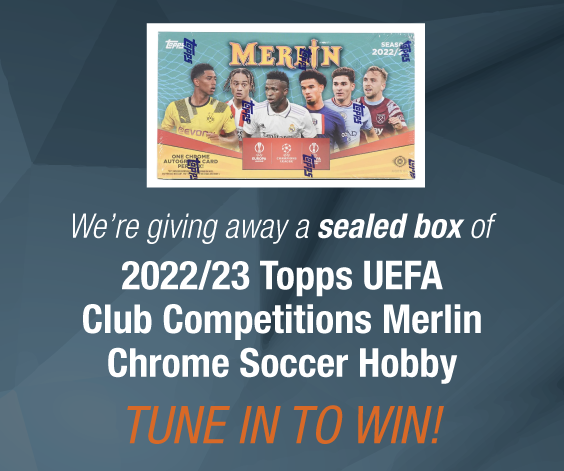 Dave & Adam's The Chase | We're giving away a sealed box of 2022/23 Topps UEFA Club Competitions Merlin Chrome Soccer Hobby! Tune in to win!