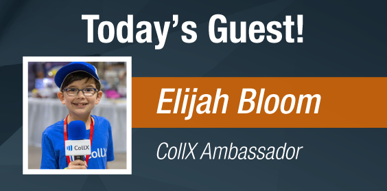 Dave & Adam's The Chase | Today's Guest - Elijah Bloom, A CollX Ambassador!