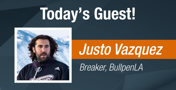 Dave & Adam's The Chase | Today's Guest - Justo Vazquez, Breaker from BullpenLA